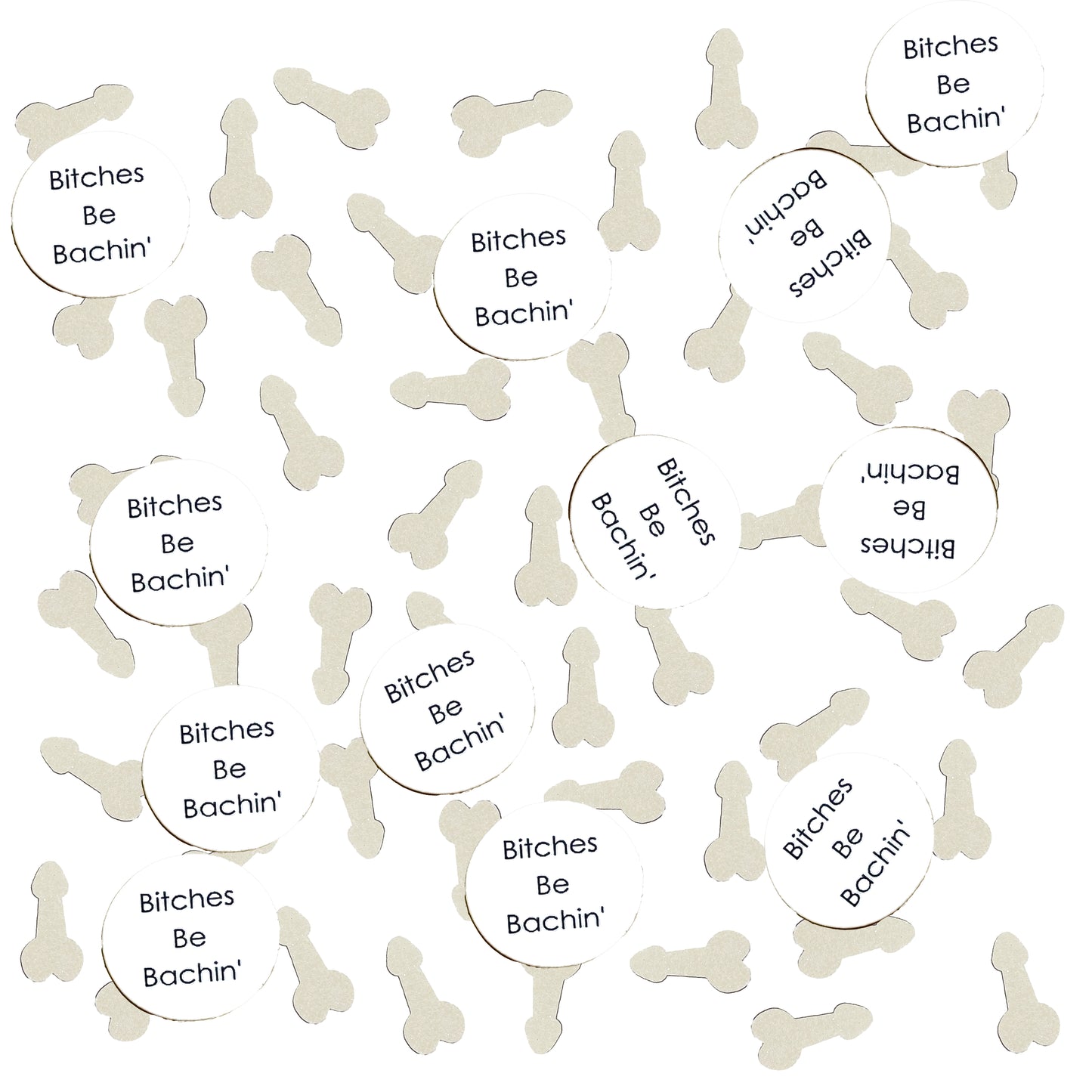 Bitches Be Bachin' Bachelorette Penis Confetti Pack