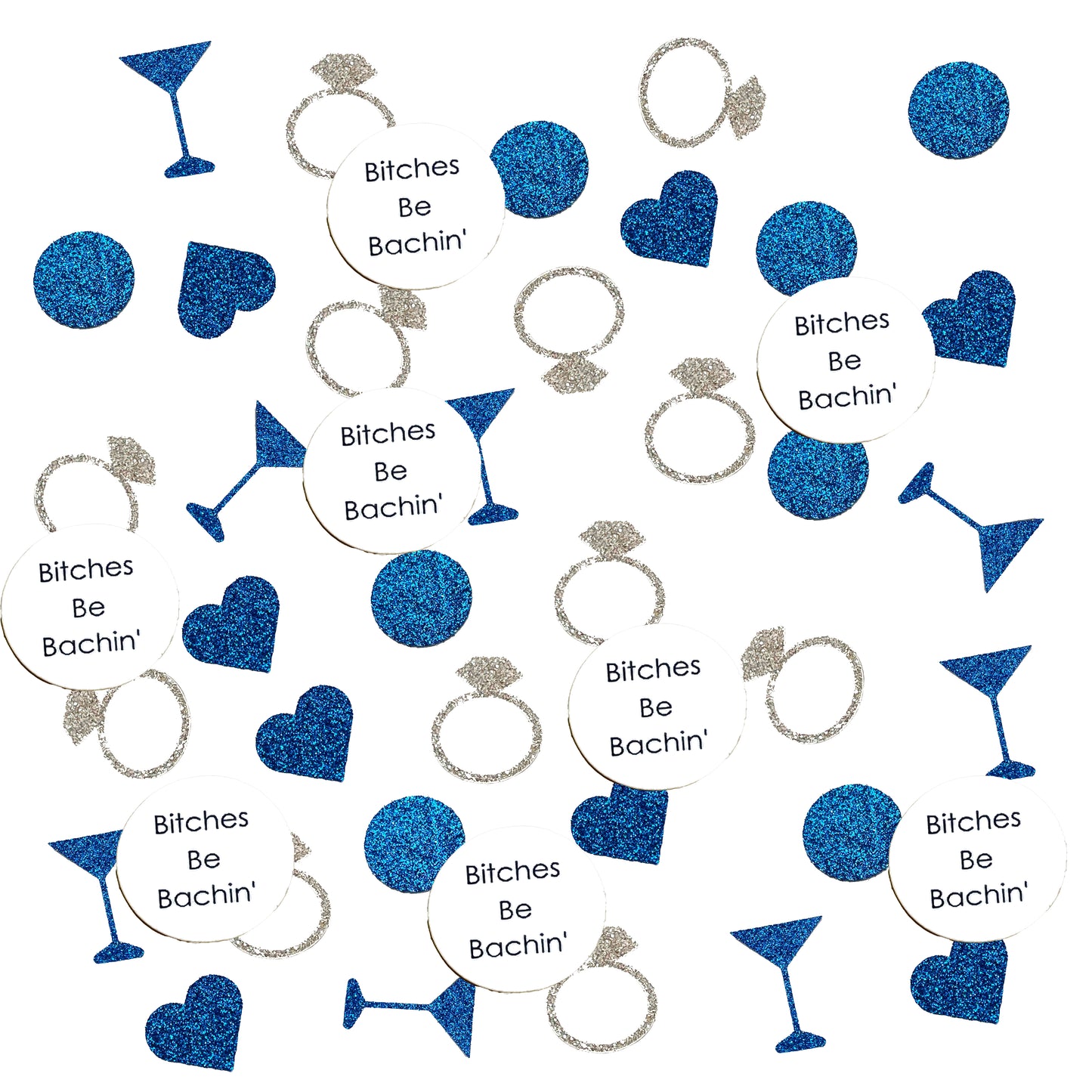 Bitches Be Bachin' Confetti Pack 1 (More Colors)