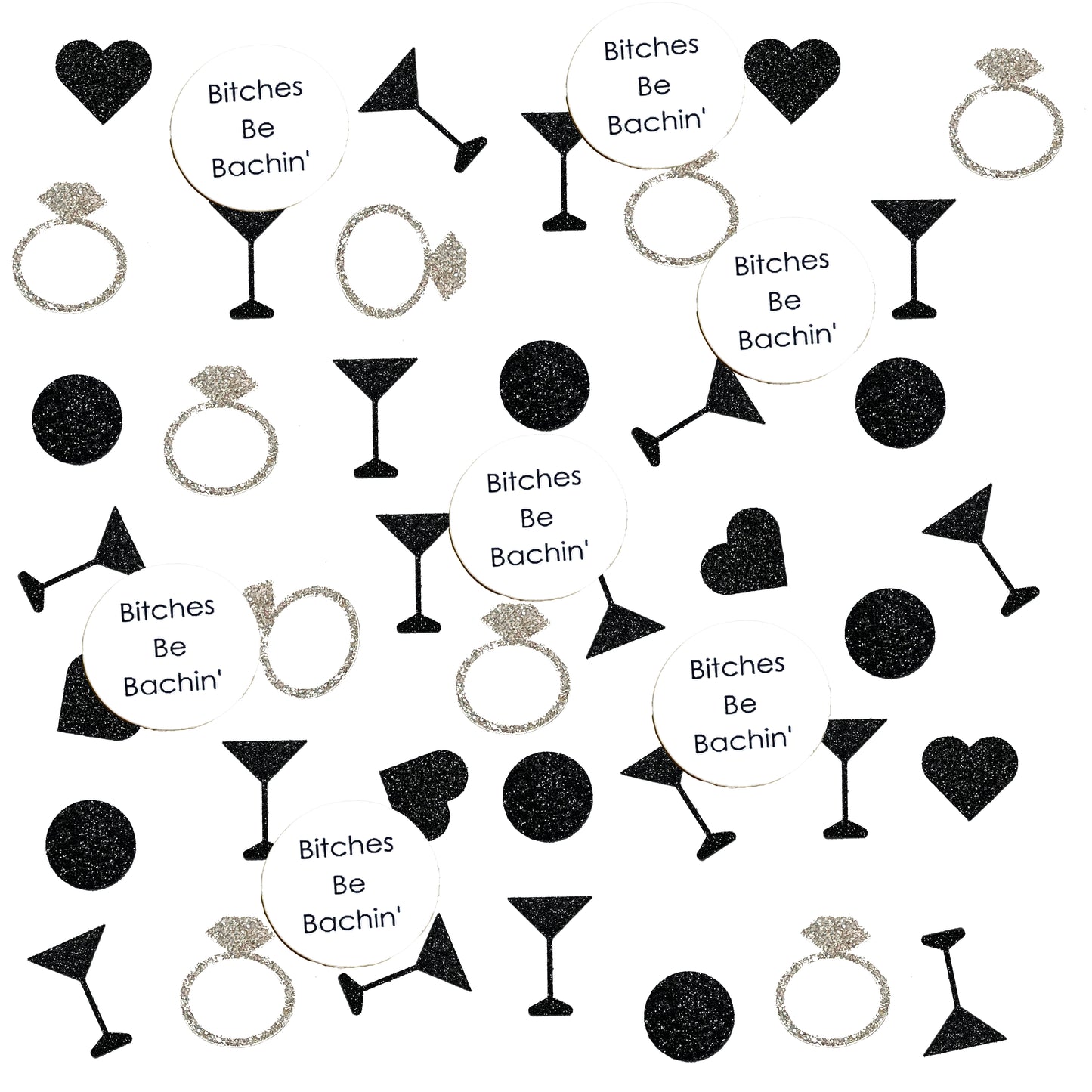 Bitches Be Bachin' Confetti Pack 1 (More Colors)