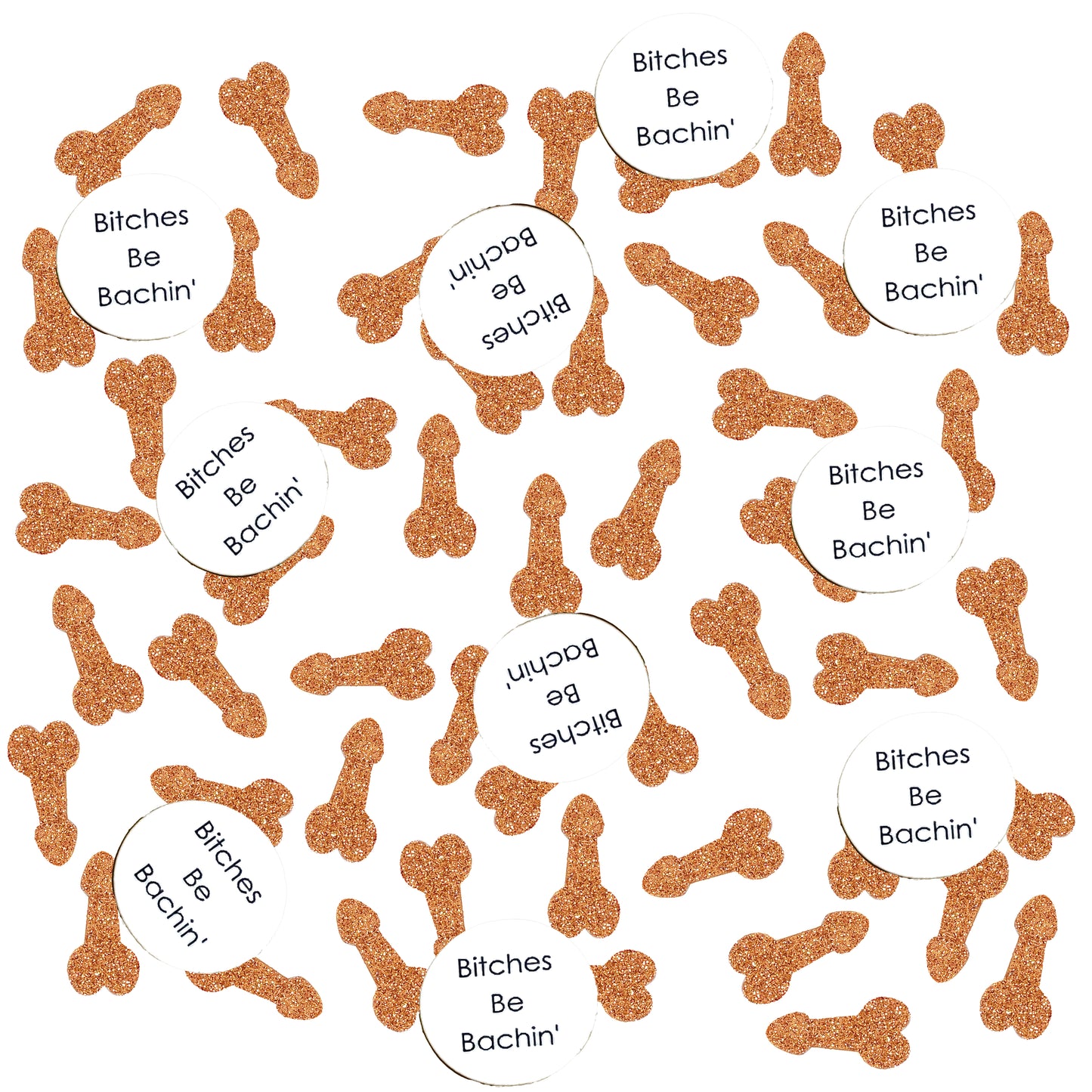 Bitches Be Bachin' Bachelorette Penis Confetti Pack