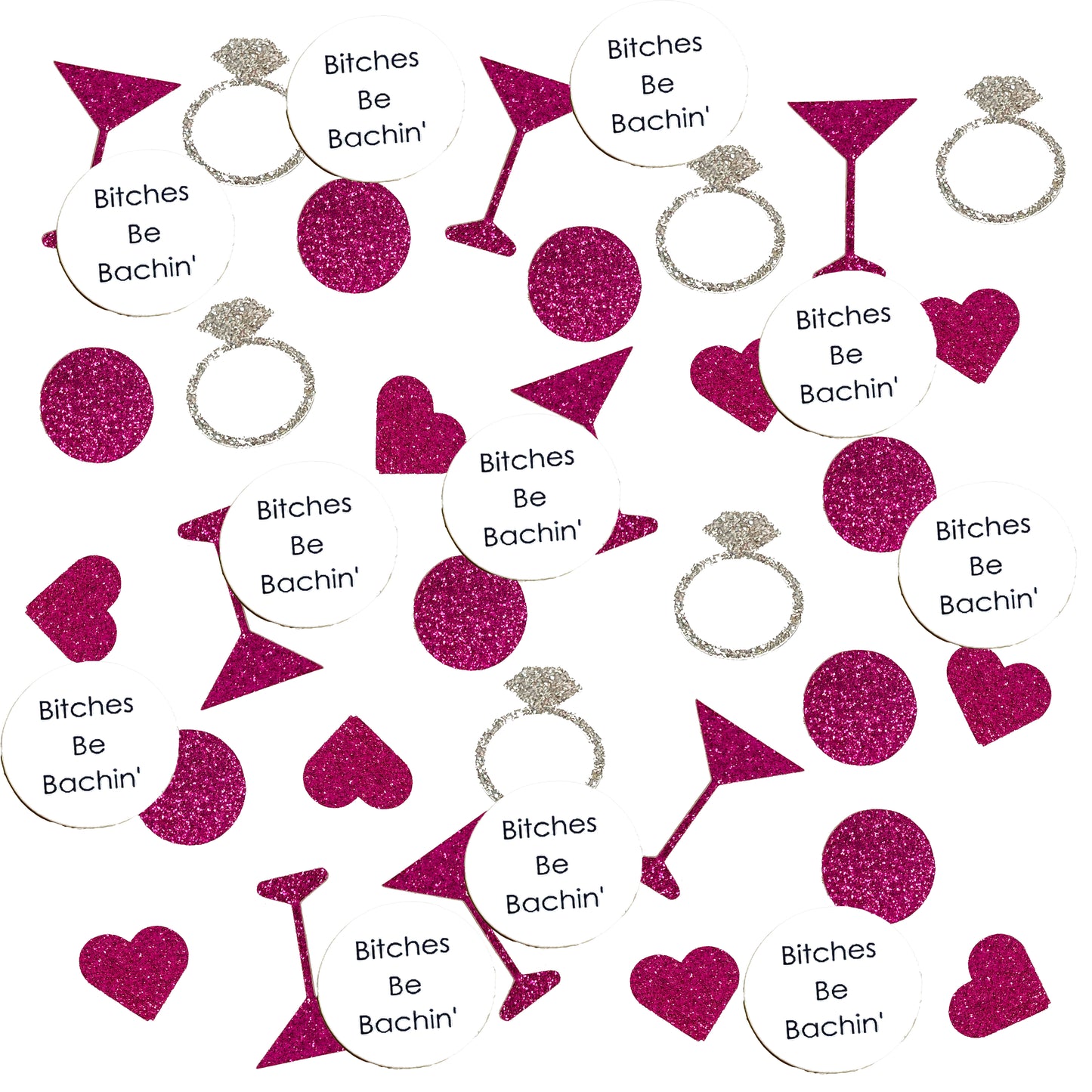 Bitches Be Bachin' Confetti Pack 1 (More Colors)