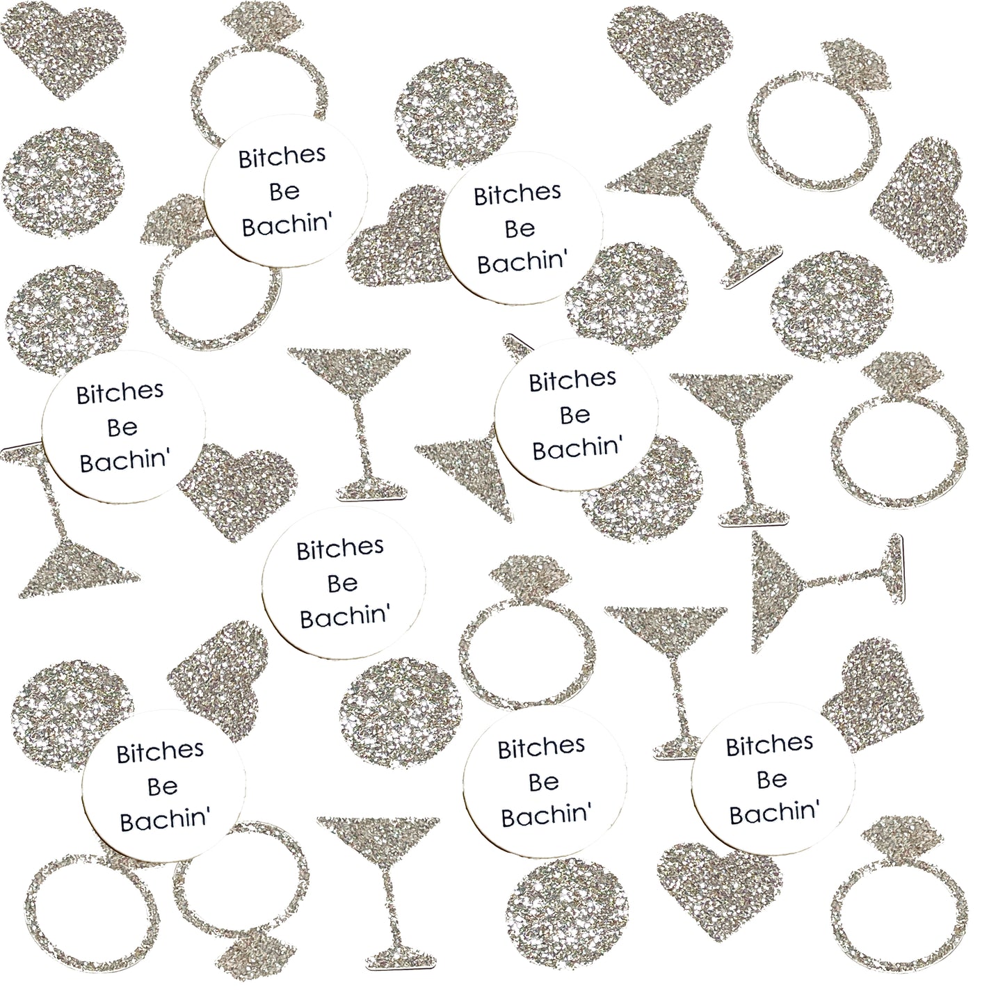 Bitches Be Bachin' Confetti Pack 1 (More Colors)