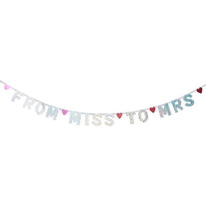 From Miss to Mrs. Bachelorette Banner